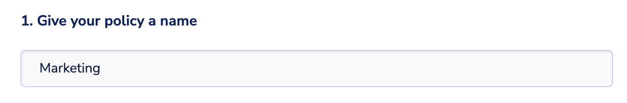 image of Enter a Policy name